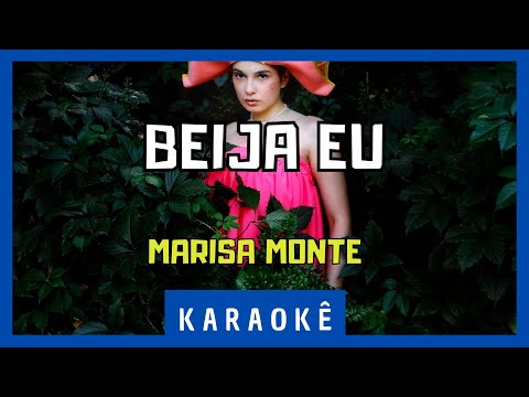 Karaokê - Beija Eu - Marisa Monte