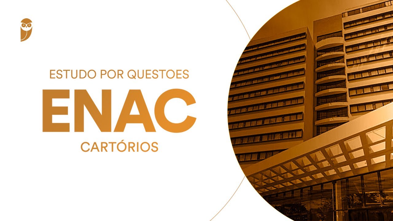Curso Estudo por questões - ENAC (Cartórios): Registro Civil de Pessoas Naturais - Paloma Berttotti
