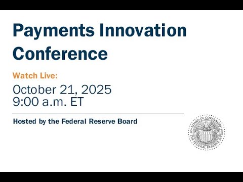 Payments Innovation Conference, October 21, 2025