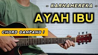 Download lagu AYAH IBU - KARNAMEREKA ( TUTORIAL GITAR ) Chord Gampang mp3