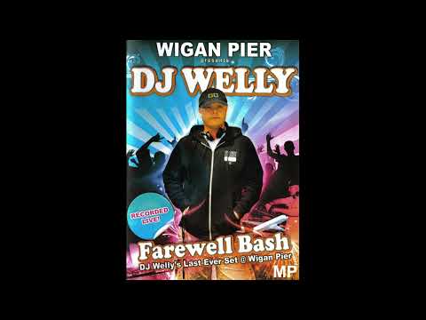 DJ Welly's Farewell Bash @ Wigan Pier - CD1
