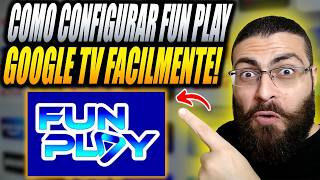 Aplicativo FUN PLAY no TV BOX Como Baixar e Configurar o Fun Play no Servidor IPTV!