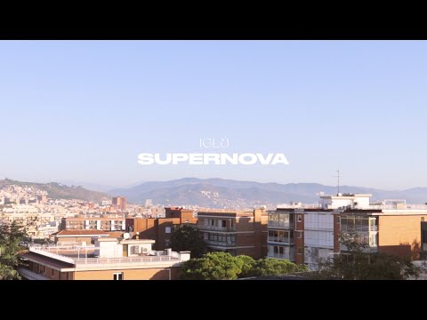 IGLÚ - SUPERNOVA (Videoclip Oficial)