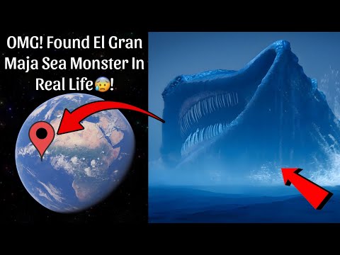EL GRAN MAJA Sea Monster on Google Earth!