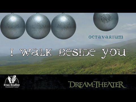 I Walk Beside You - Dream Theater