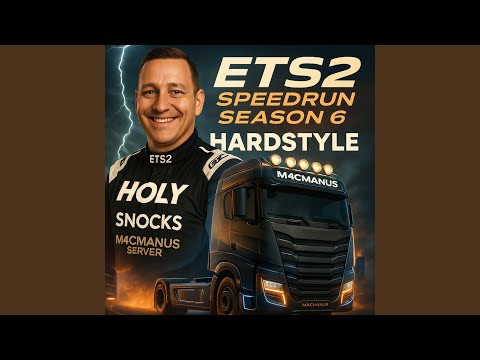 ETS 2 Speedrun Titelsong (Hardstyle) (SE6) (feat. leanderr01)