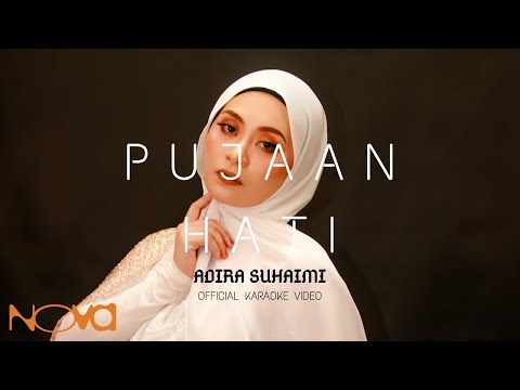Pujaan Hati - ADIRA SUHAIMI | Official Karaoke Video