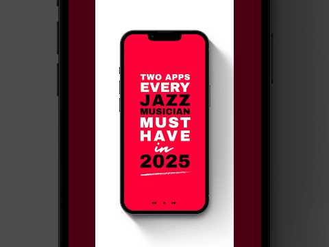 Two apps every jazz musician must have in 2025