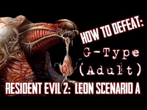 How to Defeat: G-Type Adult (Resident Evil 2: Leon Scenario A)