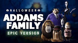 The Addam&#39;s Family Theme | EPIC VERSION