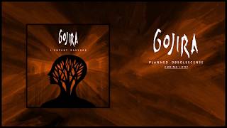 Gojira - Planned Obsolescence [Ending Loop]
