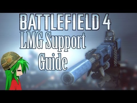 BATTLEFIELD 4 - LMG Waffen - Support/Versorgung Guide/Tips - German/Deutsch BF4