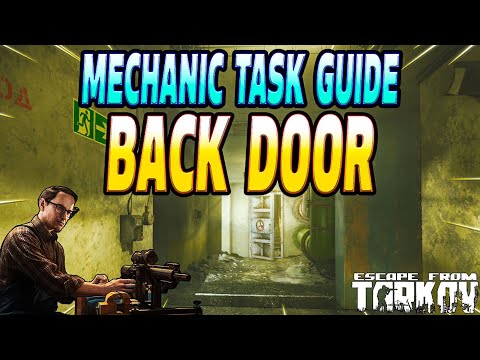 Back Door - Mechanic Task Guide - Escape From Tarkov