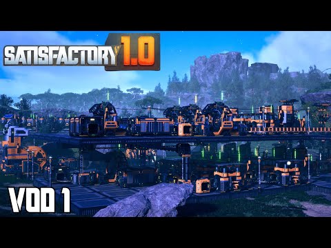My Beginner Friendly 1.0 Playthrough Starts Today | Satisfactory 1.0 - VOD 1