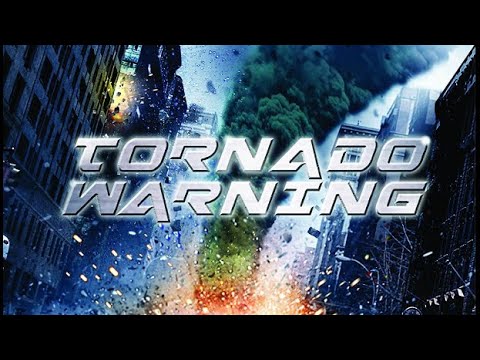 Tornado Warning - Full Movie | Great! Action Movies