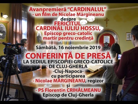 Filmul Cardinalul la Cluj - Conferinţă de presă cu regizorul Nicolae Mărgineanu