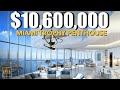 Touring A 10 Million Dollar Miami Penthouse Peter J Ancona