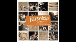 Jars Of Clay - Frail (Furthermore - From The Studio - Disc 1)