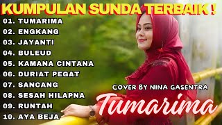 Download lagu 'TUMARIMA' - COVER BY NINA GASENTRA | KUMPULAN SUNDA HITS SEPANJANG MASA ! LAGU SUNDA PALING DICARI mp3