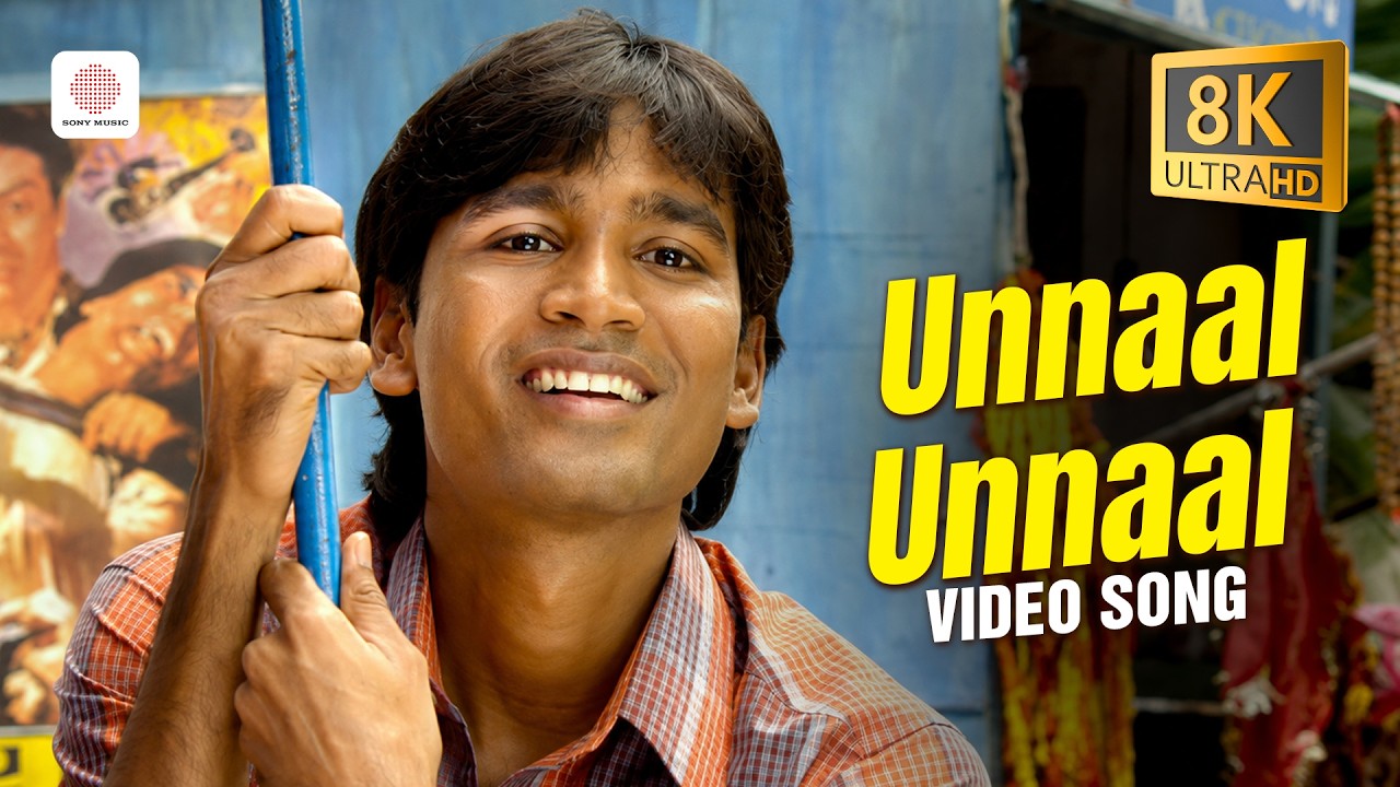 Ambikapathy - Unnaal Unnaal 8K/4K Video Song | Dhanush | A. R. Rahman | Sonam Kapoor