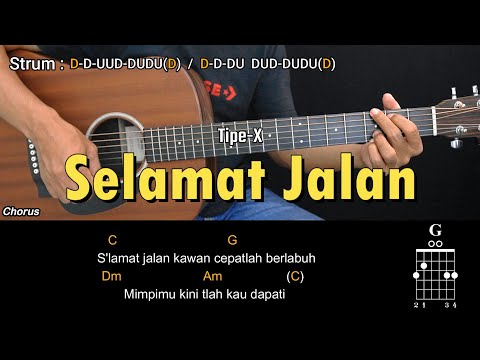 Selamat Jalan - Tipe-X | Tutorial Chord Gitar Mudah dan Lirik