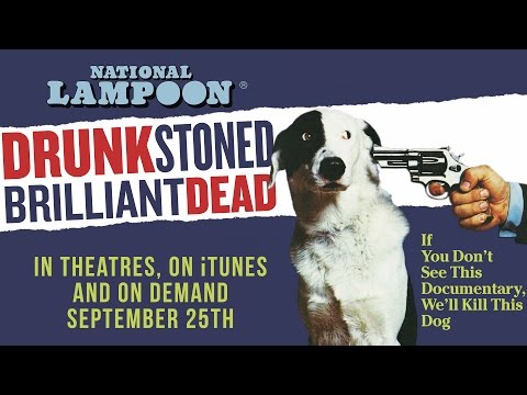 Drunk Stoned Brilliant Dead: The Story of the National Lampoon (Restricted Trailer)