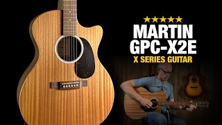 Video thumbnail for Martin GPC-X2E – Stage Ready X Series Guitar by Acoustic Letter