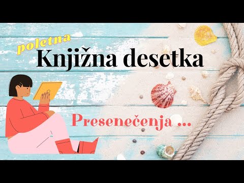 Poletna Knjižna desetka: Presenečenja (1. epizoda)
