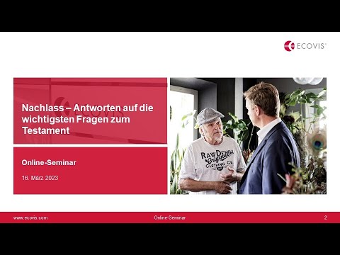 ECOVIS Online-Seminar: Nachlass – Antworten auf die wichtigsten Fragen zum Testament