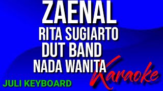 Download lagu ZAENAL - Rita sugiarto | karaoke nada wanita | lirik | dut band mp3 Download lagu ZAENAL - Rita sugiarto | karaoke nada wanita | lirik | dut band mp3