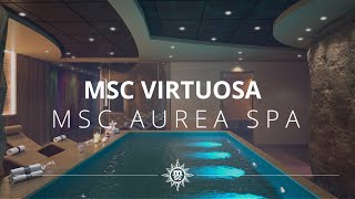 MSC Virtuosa: MSC Aurea Spa MSC Virtuosa: MSC Aurea Spa