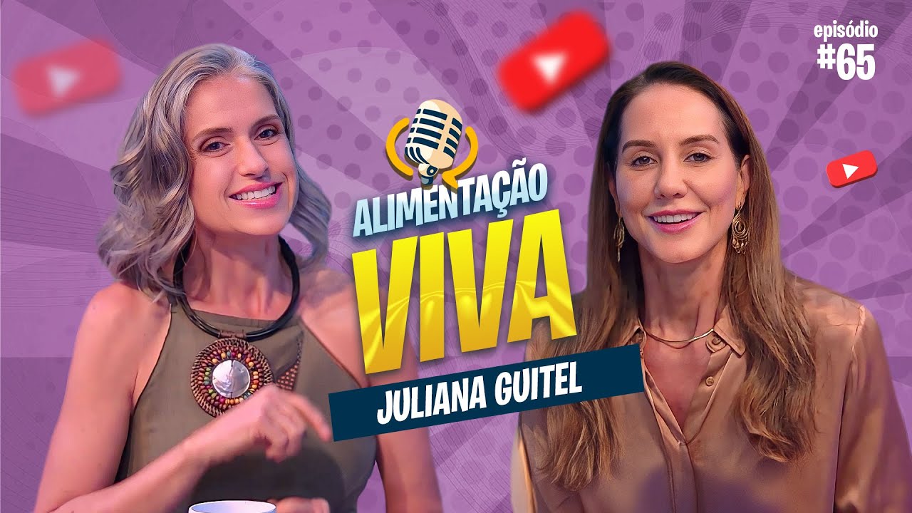 ALIMENTAÇÃO VIVA - JULIANA GUITEL