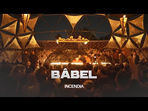 BÂBEL - LIVE RECORDED AT INCENDIA 2024
