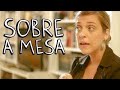 SOBRE A MESA