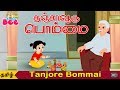 Tanjore Bommai Tamil Kids Rhymes Kids Songs Tamil
