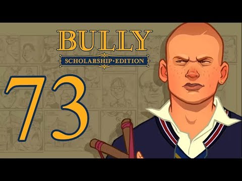 Bully Scholarship Edition: Anniversary playthrough pt73 - More Races and Kises