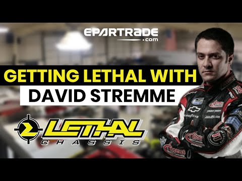 "Getting Lethal with David Stremme" by Lethal Chassis