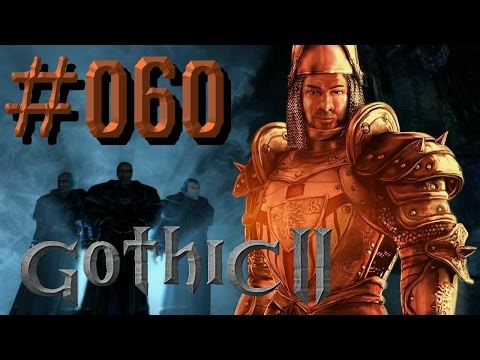 Let's Play Gothic 2 [DNdR & VBM] Folge #060 - Neue Zauber die sind lustig...