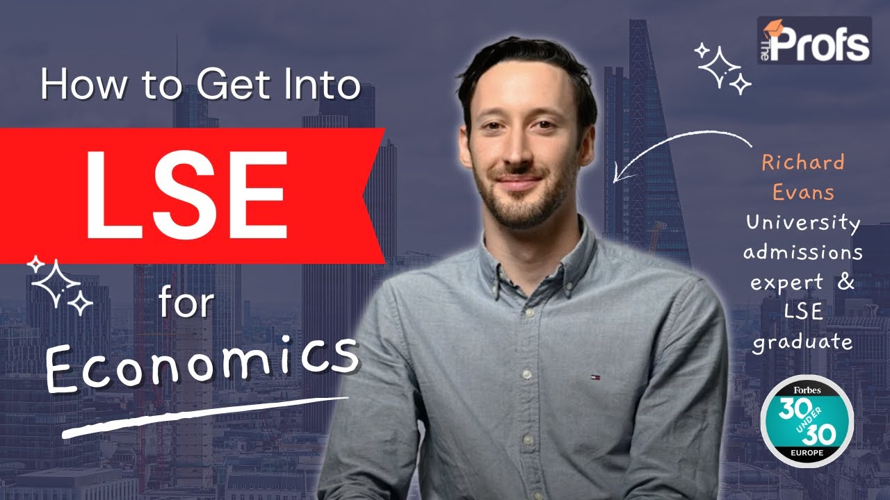 HOW TO GET INTO LSE FOR ECONOMICS || CAREER PLAN, ENTRY REQUIREMENTS, WORK EXPERIENCE
