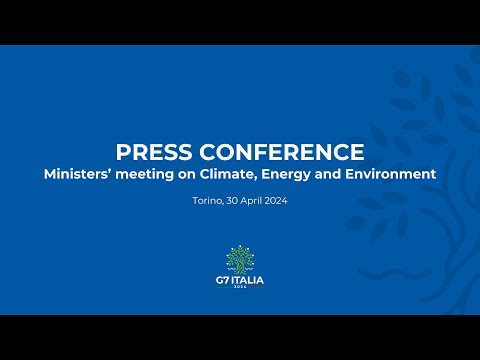 Joint Press Conference - G7 Ministers' meeting on Climate, Energy and Environment