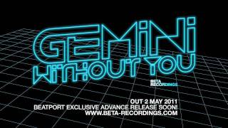 Gemini - Without You (Beta Recordings)