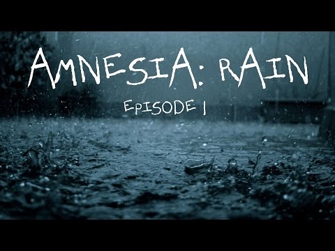 DEADLY BLOOD - AMNESIA CUSTOM STORYtime - AMNESIA: RAIN pt 1