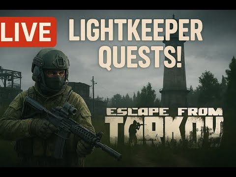 🔴Live | Lightkeeper quests PVE LV/ENG