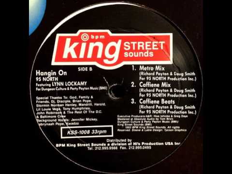 95 North - Hangin On feat Lynn Lockamy (Caffeine Mix)