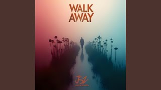 Walk Away