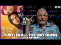 Turtles All the Way Down (2024) MAX Movie Review