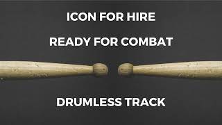 Download lagu Icon for Hire - Ready for Combat (drumless) mp3