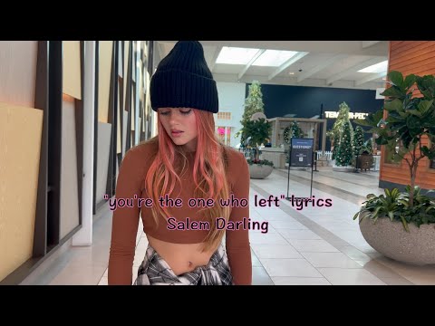 Salem Darling - you’re the one who left (Official Lyric Video)