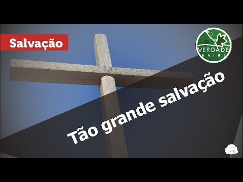 0647 - Tão grande salvação
