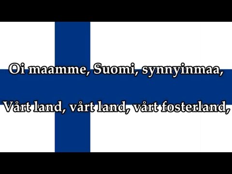 Svensk text - Maamme (Vårt land) - Finlands Nationalsång